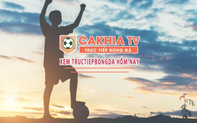 CakhiaTV - Khám phá về thế giới bóng đá trực tuyến